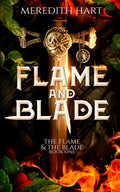 Flame & Blade Series
